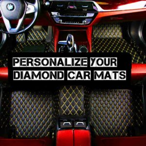 Personalize Your Diamond Car Floor Mats